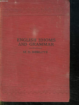 ENGLISH IDIOMS AND GRAMMAR.. BERLITZ MD.