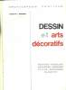 ENCYCLOPEDIE PRATIQUE. DESSIN ET ART DECORATIFS. PEINTURE. MODELAGE. DECOUPAGE. MOSAIQUE. STYLES. GRAPHISME. MAQUETTE.. BRESCO JOSEPH L.