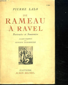 DE RAMEAU A RAVEL. PORTRAIT ET SOUVENIRS.