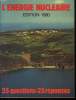 L ENERGIE NUCLEAIRE EDITION 1980. 25 QUESTIONS 25 REPONSES.. SOFEDIR.