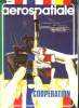 AEROSPATIALE. N° 127 MARS 1983. SOMMAIRE: AIRBUS AU MOYEN ORIENT. NOUVELLES DE LA SOGERMA. PARTICIPATION DES SALARIES AUX FRUITS DE L EXPANSION.. ...