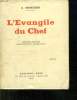 L EVANGILE DU CHEF. DIXIEME EDITION REFONDUE ET COMPLETEE.. BESSIERES A.