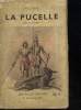LA PUCELLE. LA PUCELLE D ORLEANS. POEME EN VERS EN VINGT ET UN CHANTS.. VOLTAIRE.