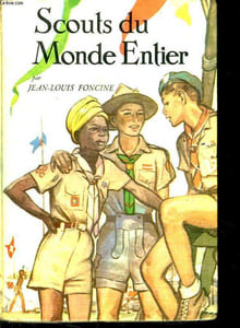 SCOUTS DU MONDE ENTIER.