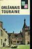 ORLEANAIS TOURAINE. LES NOUVELLES PROVINCIALES.. COLLECTIF.