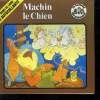 MACHIN LE CHIEN.. LA FLEUR TOM ET BRENNAN GALE.