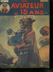 14 FASCICULES.UN AVIATEUR DE 15 ANS. DU N° 2 AU N° 24. MANQUE LE N°3, 6, 7, 8,9 , 10, 11, 12 ET 17.