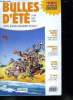 BULLES D ETE. JUILLET AOUT 2006. SOMMAIRE: BANDE DESSINEE, JEUX.. COLLECTIF.