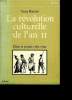 LA REVOLUTION CULTURELLE DE L AN II. ELITES ET PEUPLE 1789 - 1799.. BIANCHI SERGE.