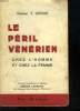 LE PERIL VENERIEN. CHEZ L HOMME ET CHEZ LA FEMME.. LATOUR Y DOCTEUR.