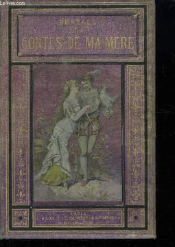 LES CONTES DE MA MERE.. BERTALL.