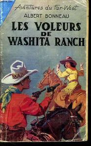 AVENTURES DU FAR WEST. N°20. LES VOLEURS DE WASHITA RANCH.