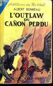 AVENTURES DU FAR WEST. N° 22. L OUTLAW DU CANON PERDU.