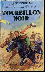 AVENTURES DU FAR WEST. N° 15. TOURBILLON NOIR.