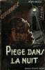 PIEGE DANS LA NUIT.. BRUCE JEAN.