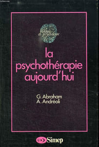 LA PSYCHOTERAPIE AUJOURD HUI.