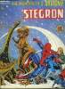 UNE AVENTURE DE L ARAIGNEE STEGRON. LA VENUE DE STEGRON.. MARVEL.