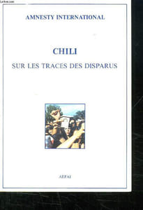 CHILI SUR LES TRACES DES DISPARUS.