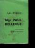 UN PRETRE: MONSEIGNEUR PAUL BELLEVUE.. NARBAITZ P.