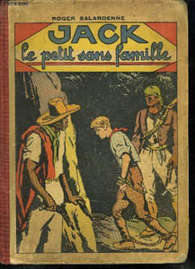 JACK LE PETIT SANS FAMILLE. DU N° 26 AU N° 50.