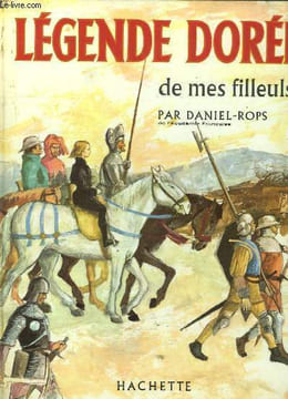 LEGENCE DOREE DE MES FILLEULS.. ROPS DANIEL.