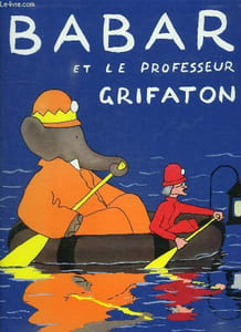BABAR ET LE PROFESSEUR GRIFATON.
