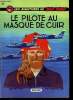 LES AVENTURES DE BUCK DANNY N° 37. LE PILOTE MASQUE DE CUIR.. CHARLIER JM ET HUBINON V.