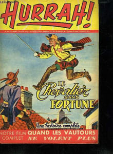 HURRAH ! N° 128. 22 EM ANNEE. LE CHEVALIER SANS FORTUNE.