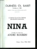 NINA. COMEDIE EN 3 ACTES DE ANDRE ROUSSIN. SAISON 1964 - 65.. BARET CH.