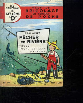 TOUT LE BRICOLAGE EN FORMAT DE POCHE N° 94. COMMENT PECHER EN RIVIERE. TRUCS . TOURS DE MAIN. MATERIEL.. COLLECTIF.
