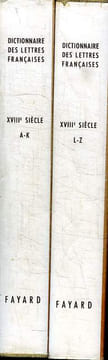 2TOMES. DICTIONNAIRE DES LETTRES FRANCAISES. LE DIX HUITIEME SIECLE DE A - K. ET DE L A Z.. PAUPHILET A, PICHARD L ET BARROUX R.