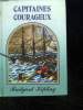 CAPITAINES COURAGEUX.. KIPLING RUDYARD.
