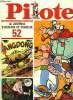 PILOTE ALBUM N° 52. LE JOURNAL D ASTERIX ET OBELIX. DU N°553 AU N° 562.. GOSCINNY R DIRECTEUR DE LA PUBLICATION.