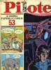 PILOTE N° 53. DU 563 AU N° 572. LE JOURNAL D ASTERIX ET OBELIX.. GOSCINNY R DIRECTEUR DE LA PUBLICATION.