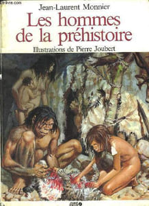 LES HOMMES DE LA PREHISTOIRE.