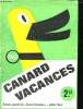 CANARD VACANCE. NUMERO SPECIAL DU CANARD ENCHAINE JUILLET 1963.. COLLECTIF.