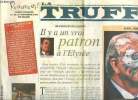 LA TRUFFE SEPTEMBRE 1991. SOMMAIRE: L ALGERIE LES EMPRISONNE LA FRANCE LES BICHONNE. BUCH : LONGUE VIE A SADDAM ET QU ALLAH LE PROTEGE.... SCHALIT ...