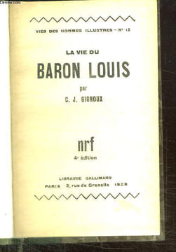 LA VIE DU BARON LOUIS.. GIGNOUX CJ.
