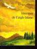 HISTOIRES DE L AIGLE BLANC.. CROSNIER FELIX.