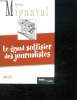 LE GRAND SOTTISIER DES JOURNALISTES.. MIGNAVAL PHILIPPE.