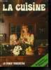 LA CUISINE. LA TABLE MAGAZINE DU N° 1 AU N° 11. SPECIALITES REGIONALES.. GELAMUR JEAN DIRECTEUR DE LA PUBLICATION.
