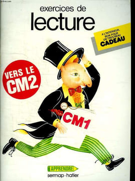 EXERCICES DE LECTURE CM1 VERS LE CM2.. COLLECTIF.
