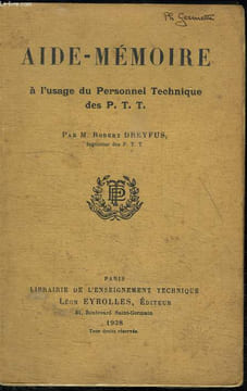 AIDE MEMOIRE A L USAGE DU PERSONNEL TECHNIQUE DES PTT.. DREYFUS ROBERT.
