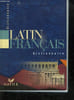 DICTIONNAIRE LATIN / FRANCAIS.. GABRIEL A.