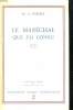 LE MARECHAL QUE J AI CONNU. DEFENSE DE LA MEMOIRE DU MARECHAL PETAIN. DOCUMENTS ETUDES TEMOIGNAGES 2.. PARDEE MA.