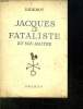 JACQUES LE FATALISTE ET SON MAITRE.. DIDEROT.