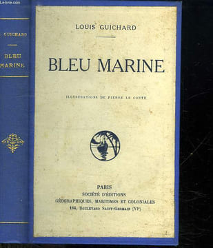 BLEU MARINE .. GUICHARD LOUIS.