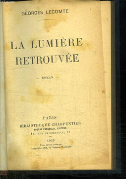 LA LUMIERE RETROUVEE.. LECOMTE GEORGES.