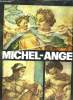 MICHEL ANGE. LE PEINTRE.. COLLECTIF.