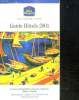GUIDES HOTELS 2001. FRANCE METROPOLITAINE. GUYANE. REUNIO. MAROC . TUNISIE.. COLLECTIF.